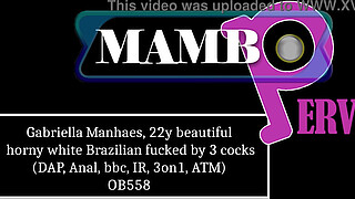 Gabriella Manhaes, 22y beautiful horny white Brazilian fucked by 3 cocks (DAP, Anal, bbc, cum then continue, interracial, 3on1, ATM, dirty talk) OB558