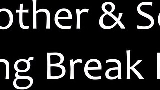 Step Mom and Son Spring Break